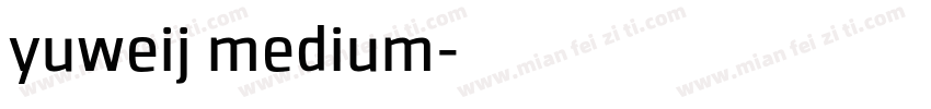 yuweij medium字体转换